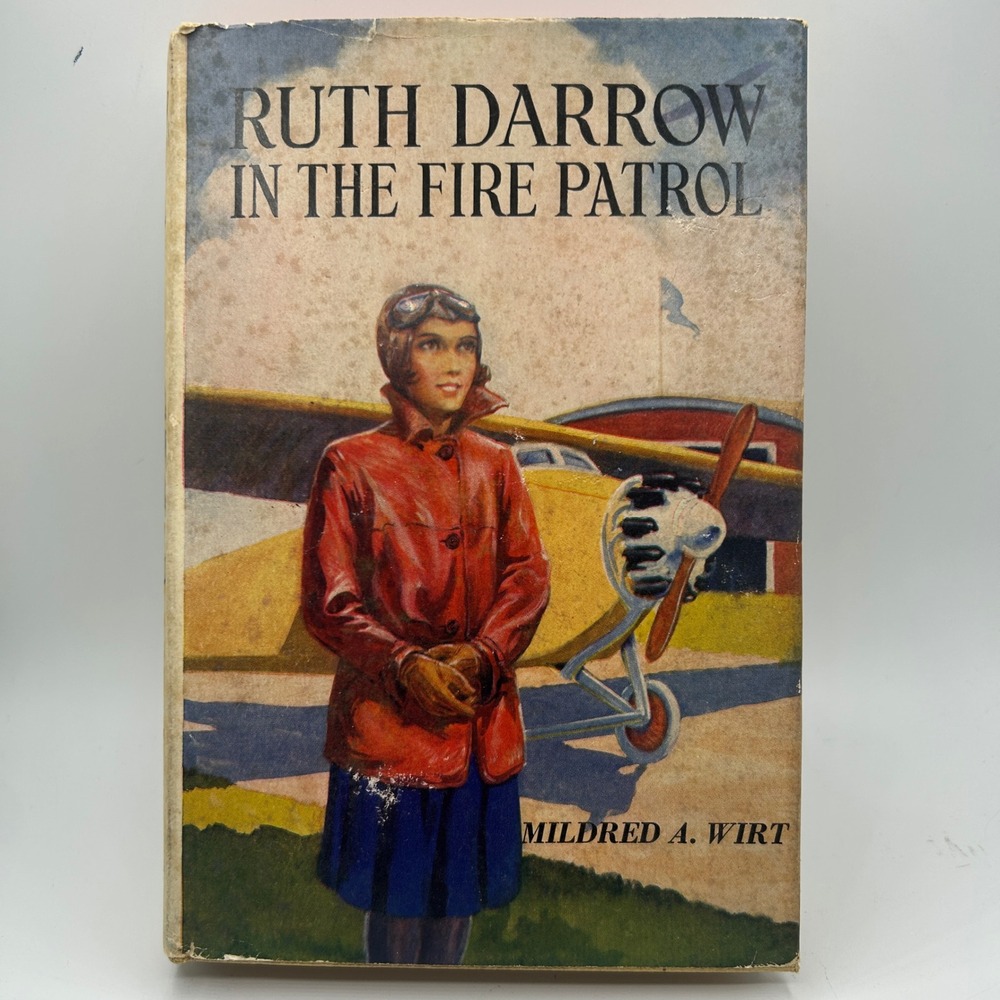 Grosset & Dunlap Ruth Darrow in the Fire Patrol Book 1930 Mildred Wirt RARE DJ